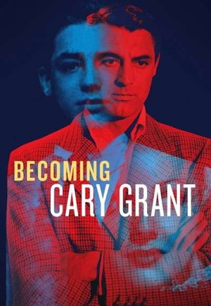 Becoming Cary Grant
