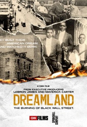 Dreamland: The Burning of Black Wall Street
