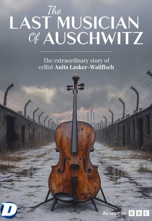 The Last Musician of Auschwitz