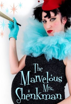 The Marvelous Mrs. Shenkman