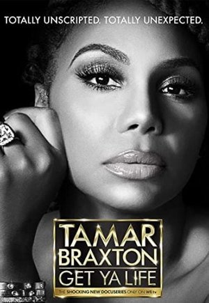 Tamar Braxton: Get Ya Life!