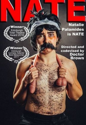 Natalie Palamides: Nate - A One Man Show