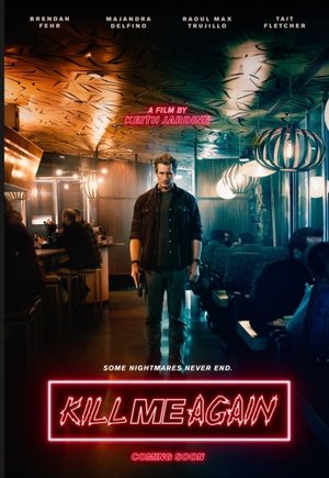 Kill Me Again