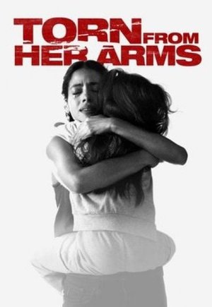 Torn from Her Arms
