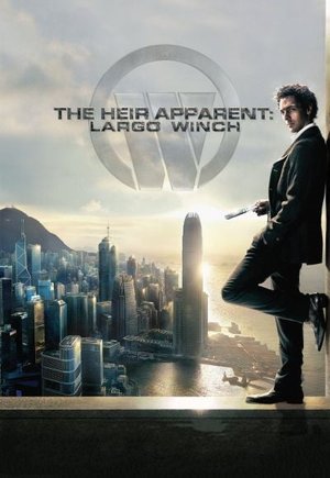 The Heir Apparent: Largo Winch