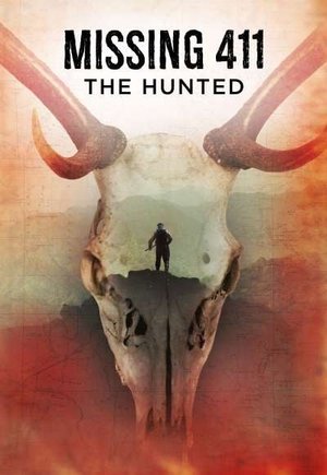 Missing 411: The Hunted