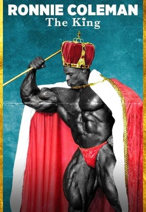 Ronnie Coleman: The King