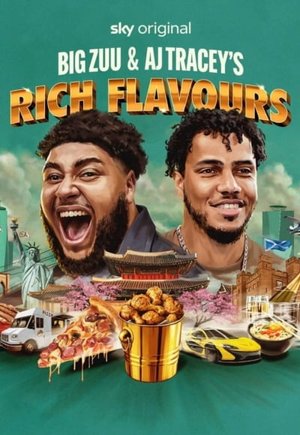 Big Zuu & AJ Tracey's Rich Flavours