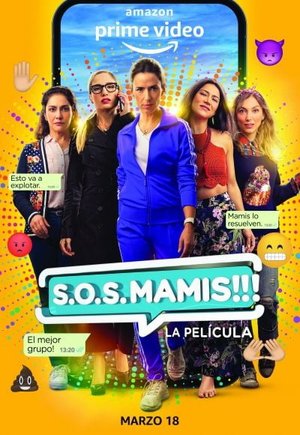 S.O.S. Mamis: La película