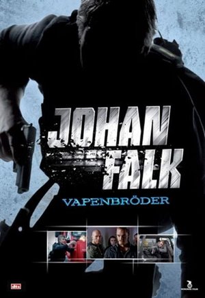 Johan Falk: Vapenbröder