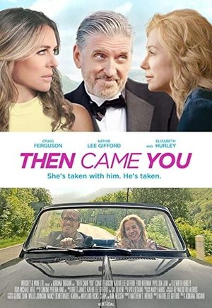 Then Came You