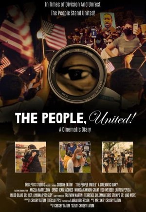 The People, United! A Cinematic Diary