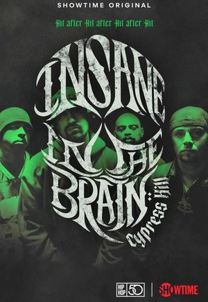 Cypress Hill: Insane in the Brain