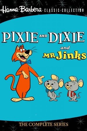 Pixie and Dixie and Mr. Jinks