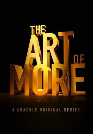The Art of More