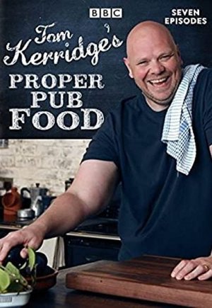 Tom Kerridge's Proper Pub Food