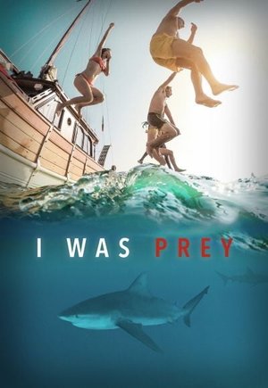I Was Prey