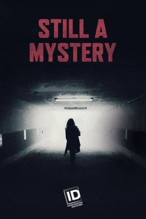 Still A Mystery