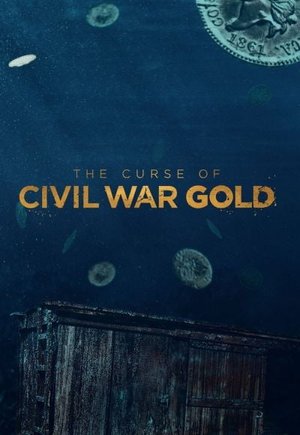 The Curse of Civil War Gold
