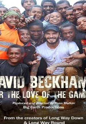 David Beckham: For the Love of the Game