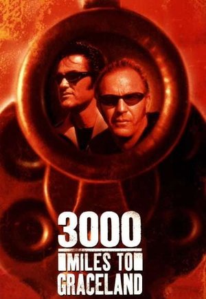 3000 Miles to Graceland