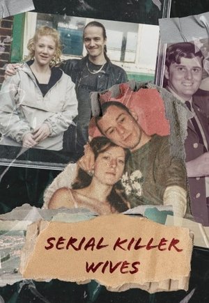 Serial Killer Wives