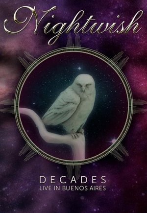 Nightwish: Decades - Live in Buenos Aires
