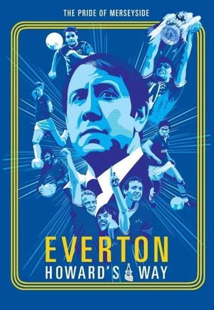 Everton, Howard's Way