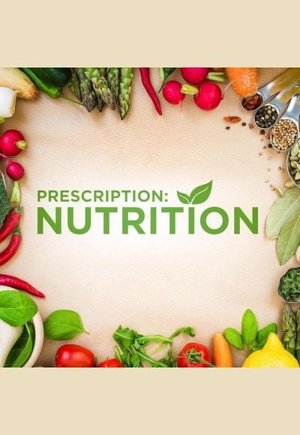 Prescription: Nutrition