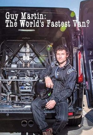 Guy Martin: The World's Fastest Van?