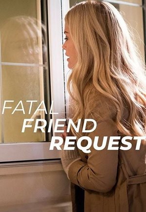 Fatal Friend Request