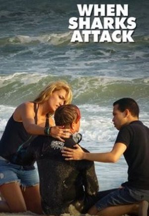 When Sharks Attack