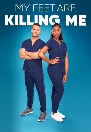 My Feet Are Killing Me