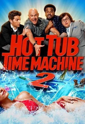 Hot Tub Time Machine 2