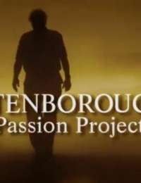 Attenborough's Passion Projects