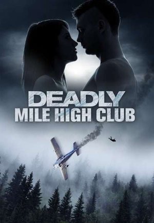 Deadly Mile High Club