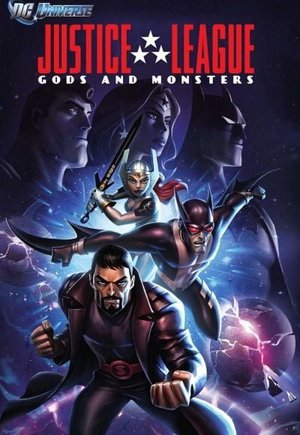 Justice League: Gods and Monsters
