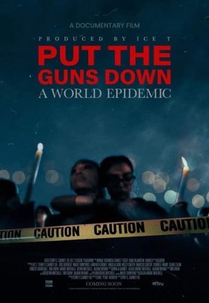 Put the Guns Down: A World Epidemic