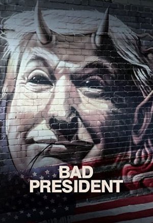 Bad President