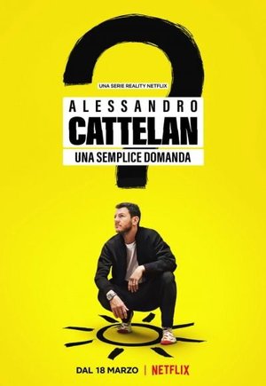 Alessandro Cattelan: One Simple Question