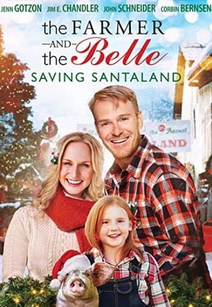 The Farmer and the Belle: Saving Santaland