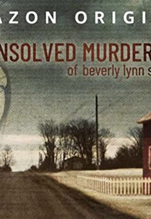 The Unsolved Murder of Beverly Lynn Smith