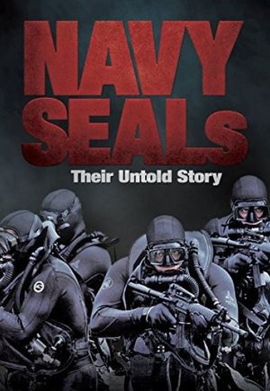 Navy SEALs: Their Untold Story