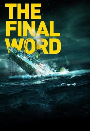 Titanic: The Final Word with James Cameron