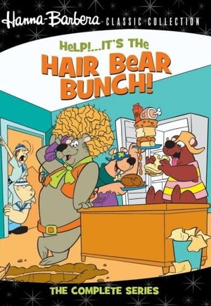 Help!... It's the Hair Bear Bunch!