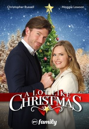 A Lot Like Christmas