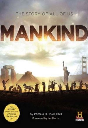 Mankind the Story of All of Us