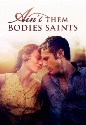 Ain't Them Bodies Saints