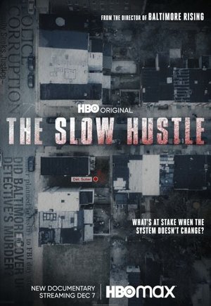 The Slow Hustle