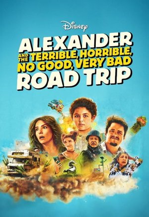 Alexander and the Terrible, Horrible, No Good, Very Bad Road Trip